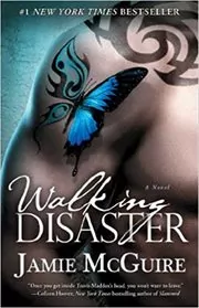 Book cover for "Walking Disaster" by Jamie McGuire
