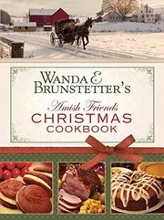 Book cover for "Wanda E. Brunstetter's Amish Friends Christmas Cookbook" by Wanda E Brunstetter