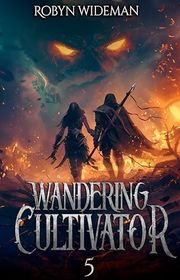 Book cover for "Wandering Cultivator 5" by Robyn Wideman