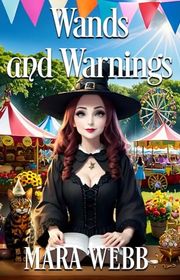 Book cover for "Wands and Warnings" by Mara Webb