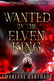 Wanted By The Elven King