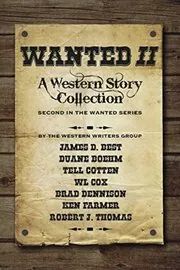 Book cover for "Wanted II" by Robert J Thomas