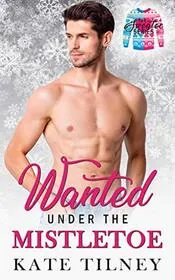 Wanted Under the Mistletoe