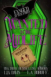 Wanted in the Midlife