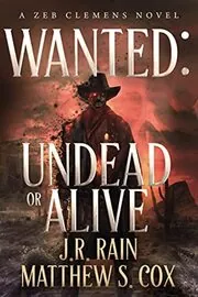 Wanted: Undead or Alive