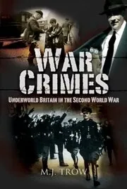 Book cover for "War Crimes" by MJ Trow
