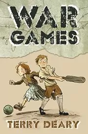 Book cover for "War Games" by Terry Deary