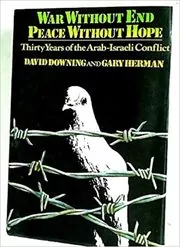 War Without End, Peace Without Hope