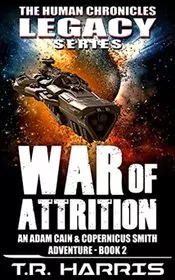 Book cover for "War of Attrition" by TR Harris