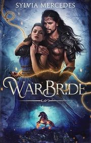 Book cover for "WarBride" by Sylvia Mercedes