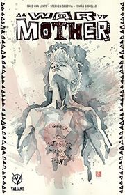 Book cover for "War Mother" by Fred Van Lente
