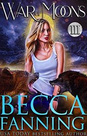 Book cover for "War Of Moons III" by Becca Fanning