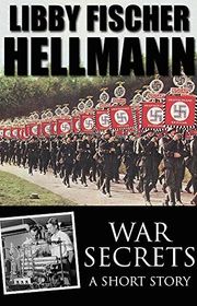 Book cover for "War Secrets" by Libby Fischer Hellmann