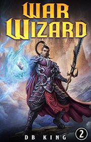 Book cover for "War Wizard 2" by DB King