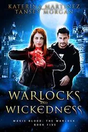 Warlocks and Wickedness