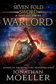 Book cover for "Warlord" by Jonathan Moeller