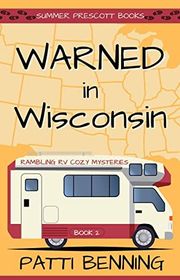Book cover for "Warned in Wisconsin" by Patti Benning