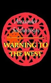 Book cover for "Warning to the West" by Aleksandr Solzhenitsyn