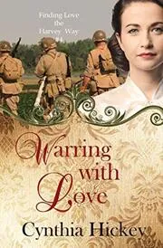 Warring with Love