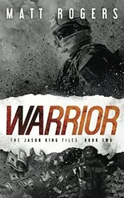 Book cover for "Warrior" by Matt Rogers