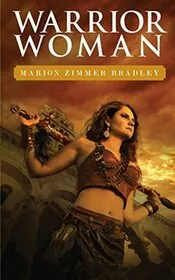 Book cover for "Warrior Woman" by Marion Zimmer Bradley