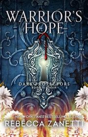 Book cover for "Warrior's Hope" by Rebecca Zanetti