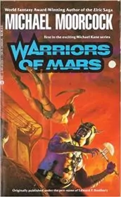 Book cover for "Warriors of Mars" by Michael Moorcock