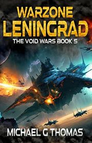 Book cover for "Warzone Leningrad" by Michael G Thomas