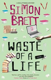 Book cover for "Waste of a Life" by Simon Brett