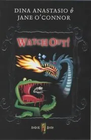 Book cover for "Watch Out!" by Jane O’Connor