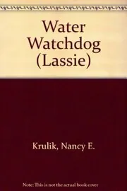 Book cover for "Water Watchdog" by Nancy Krulik