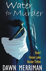 Book cover for "Water for Murder" by Dawn Merriman