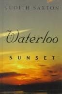 Book cover for "Waterloo Sunset" by Judith Saxton & Katie Flynn