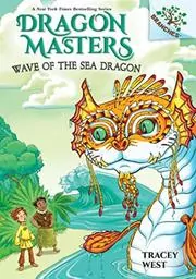 Book cover for "Wave of the Sea Dragon" by Tracey West