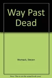 Way Past Dead