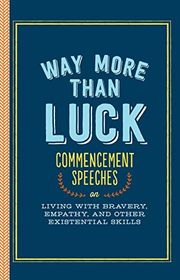 Book cover for "Way More than Luck"