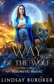 Book cover for "Way of the Wolf" by Lindsay Buroker