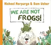 We Are Not Frogs