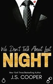 We Don't Talk About Last Night