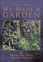 Book cover for "We Made a Garden" by Margery Fish