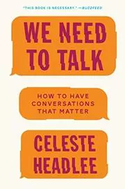 Book cover for "We Need to Talk" by Celeste Headlee
