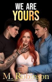 Book cover for "We Are Yours" by M Robinson