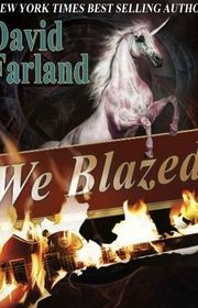Book cover for "We Blazed" by David Farland