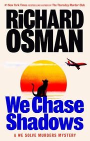 Book cover for "We Chase Shadows" by Richard Osman
