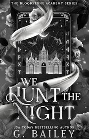 Book cover for "We Hunt the Night" by G Bailey
