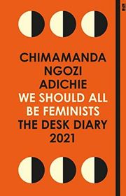 Book cover for "We Should All Be Feminists: The Desk Diary 2021"