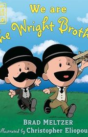 Book cover for "We are the Wright Brothers" by Brad Meltzer