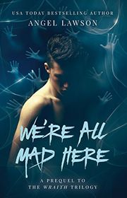 Book cover for "We're All Mad Here" by Angel Lawson