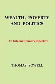 Wealth, Poverty and Politics