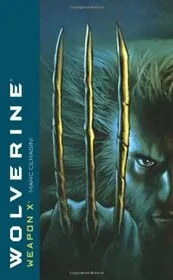 Book cover for "Weapon X" by Marc Cerasini